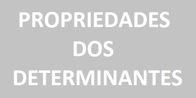 EXERCÍCIOS RESOLVIDOS PROPRIEDADES DOS DETERMINANTES