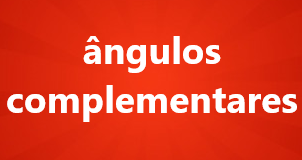 Ângulos complementares
