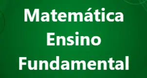 Matemática para Ensino Fundamental – Saber Matemática