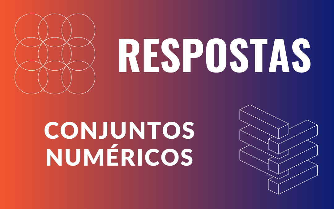 Respostas – Conjuntos Numéricos